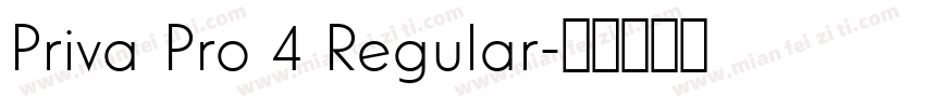 Priva Pro 4 Regular字体转换